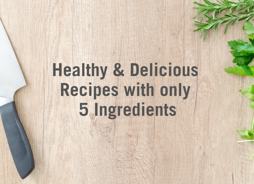 5 Ingredient Recipes