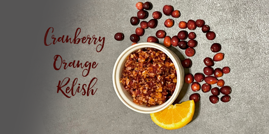 Recipe: Cranberry Orange Relish